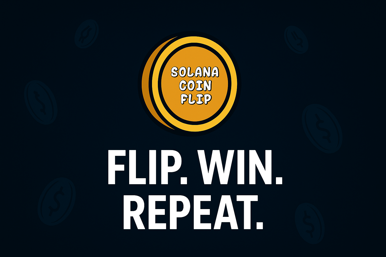 Solana Coin Flip – Flip. Win. Repeat.